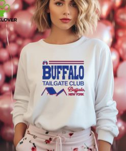 Buffalo tailgate club Buffalo New York 2024 hoodie, sweater, longsleeve, shirt v-neck, t-shirt
