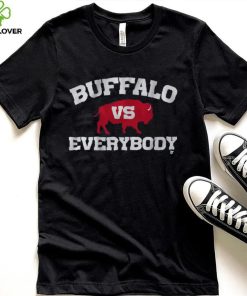 Buffalo vs Everybody Shirt