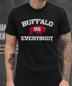 Buffalo vs Everybody Shirt