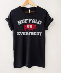 Buffalo vs Everybody Shirt