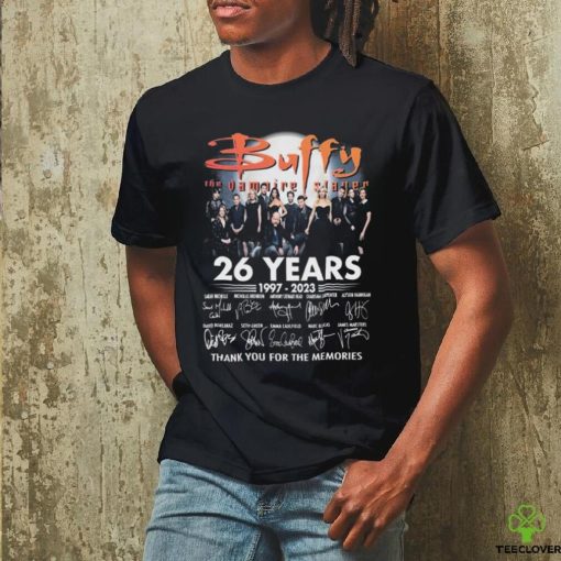 Buffy The Vampire Slayer 26 Years 1997 2023 Thank You For The Memories Signatures Shirt