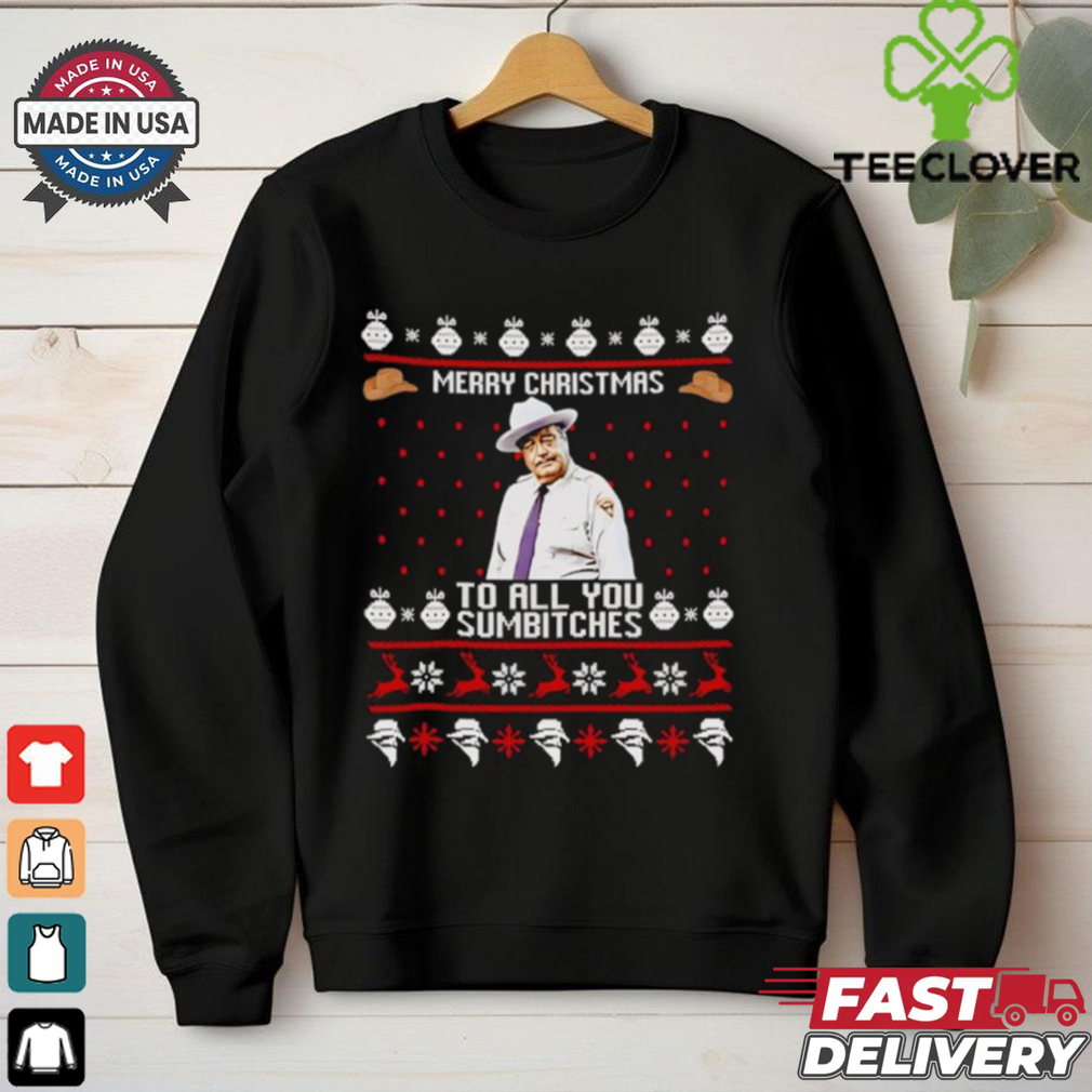 Buford T. Justice Merry Christmas to all you sumbitches Christmas shirt Buford T. Justice Merry Christmas to all you sumbitches Christmas shirt