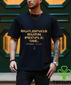 Buildings Burn, People Die Storyboard Shirt