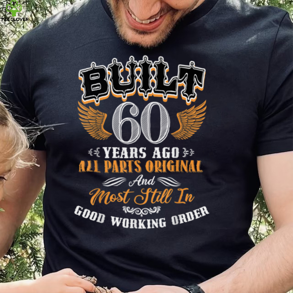 Built 60 Year Ago Birthday Squad 60th Bday Party T Shirt