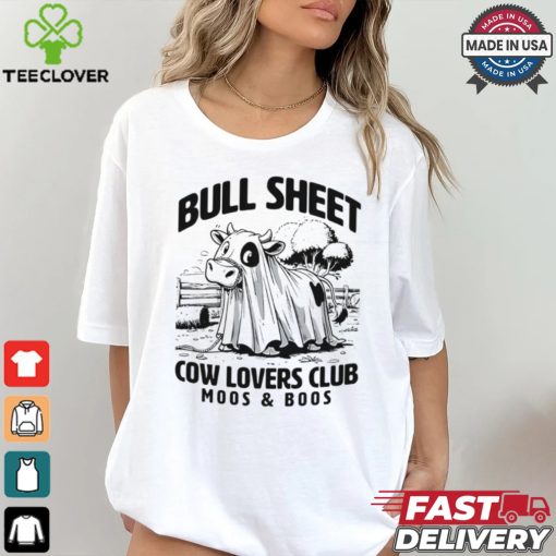 Bull sheet cow lovers club moos and boo shirt