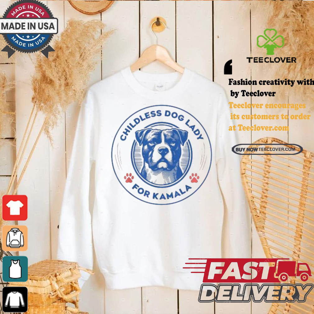 Bulldog Lovers Childless Dog Lady For Kamala Harris T shirt Bulldog Lovers Childless Dog Lady For Kamala Harris T shirt