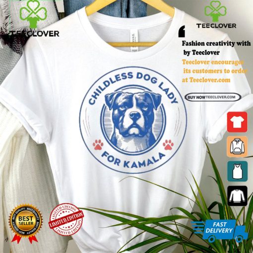 Bulldog Lovers Childless Dog Lady For Kamala Harris T shirt