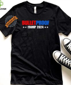 Bulletproof Trump 47 Patriotic T Shirt