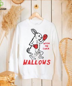 Bunny wallows wish me luck shirt