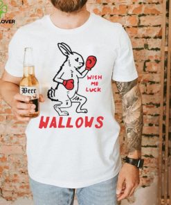 Bunny wallows wish me luck shirt