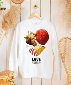 Burger King and Ronald McDonald love conquers all hoodie, sweater, longsleeve, shirt v-neck, t-shirt