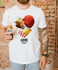 Burger King and Ronald McDonald love conquers all hoodie, sweater, longsleeve, shirt v-neck, t-shirt