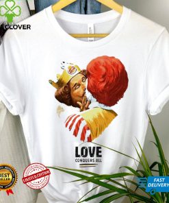 Burger King and Ronald McDonald love conquers all hoodie, sweater, longsleeve, shirt v-neck, t-shirt