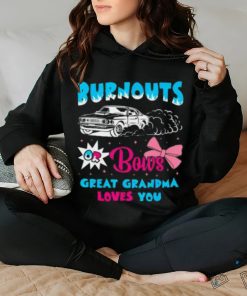 Burnouts Or Bows Great Grandma Loves Car Racing Cheerleader T shirt