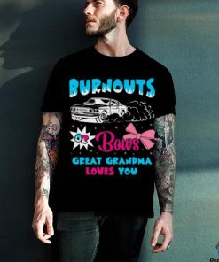 Burnouts Or Bows Great Grandma Loves Car Racing Cheerleader T hoodie, sweater, longsleeve, shirt v-neck, t-shirt