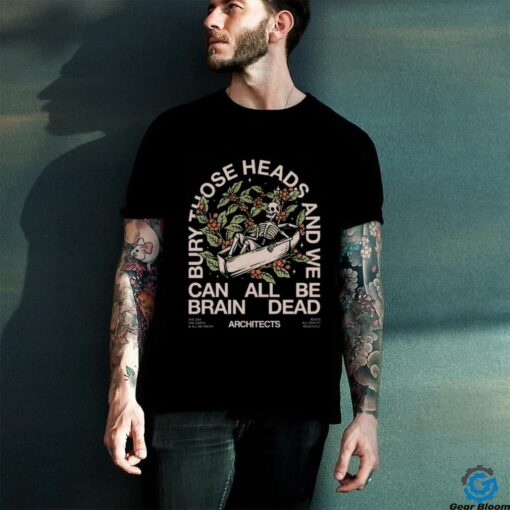 Bury Those Heads T Shirt