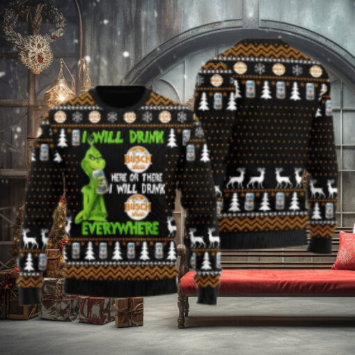 Busch Latte Grinch Will Drink Everywhere Ugly Sweater