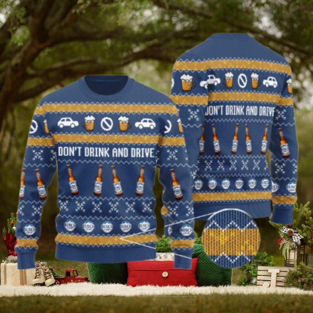 Busch Light Don’t Drink And Drive Ugly Sweater Busch Light Don’t Drink And Drive Ugly Sweater