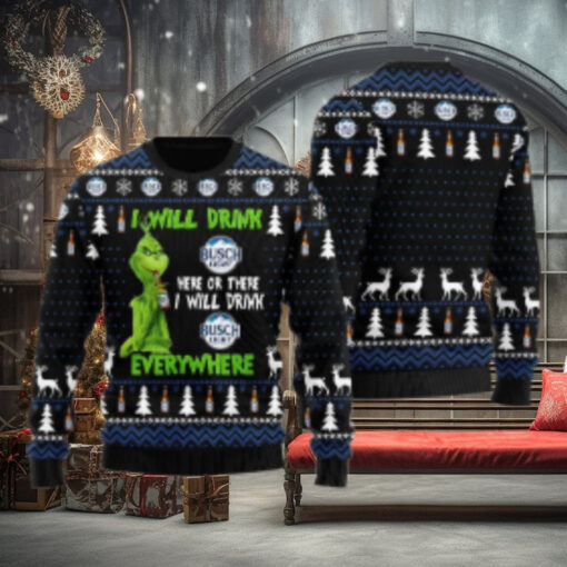 Busch Light Grinch Will Drink Everywhere Ugly Sweater