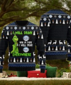 Busch Light Grinch Will Drink Everywhere Ugly Sweater