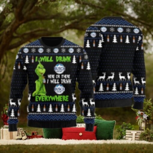 Busch Light Grinch Will Drink Everywhere Ugly Sweater
