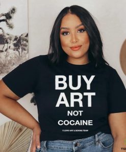 But Art Not Cocaine Lodo Art And Boxing Team T Shirt