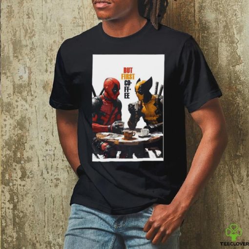 But First Co FF EE 2024 Deadpool & Wolverine Poster Long Sleeve T Shirt