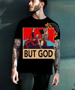 But god Trump shot never die shirt