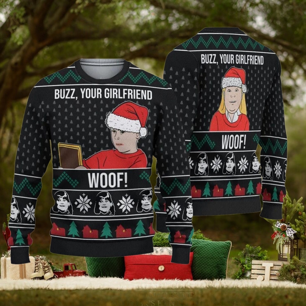 Buzz Your Girlfriend Woof Kevin Home Alone Christmas Ugly Sweater Buzz Your Girlfriend Woof Kevin Home Alone Christmas Ugly Sweater