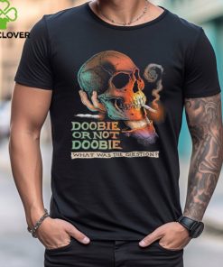 Official Troll Art Doobie Or Not Doobie Shirt