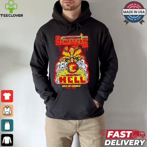Bye Me Bonestorm Or Go To Hell Only On Console Fall 1995 Shirt
