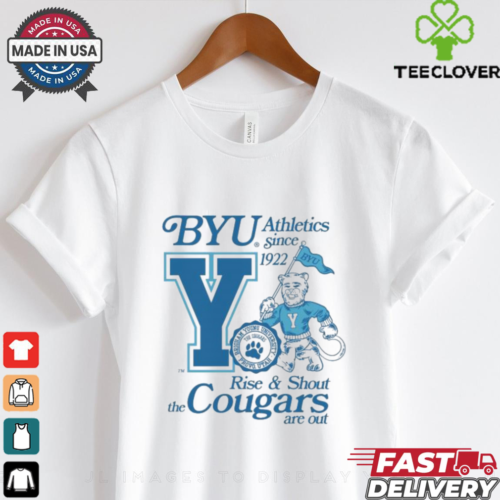 Byu The Cougars Are Out Rise And Shout Brigham Young University Provo Utah Athletics Since 1992 Cosmo T shirts Byu The Cougars Are Out Rise And Shout Brigham Young University Provo Utah Athletics Since 1992 Cosmo T shirts