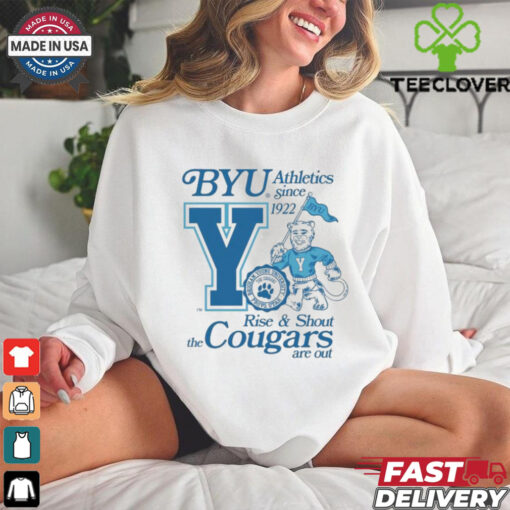 Byu The Cougars Are Out Rise And Shout Brigham Young University Provo Utah Athletics Since 1992 Cosmo T shirts