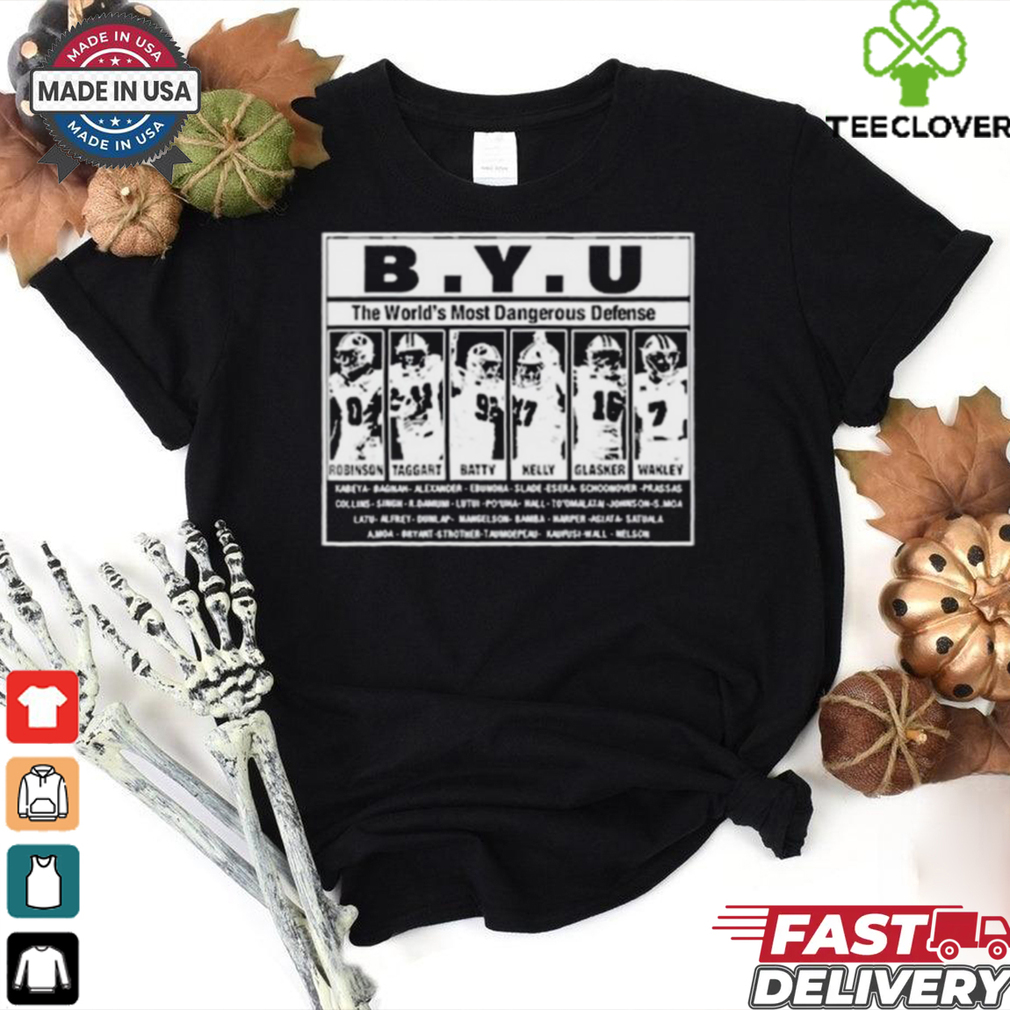 Byu The World’s Most Dangerous Defense Robinson Taggart Batty Kelly Glasker Wakley t shirt Byu The World’s Most Dangerous Defense Robinson Taggart Batty Kelly Glasker Wakley t shirt