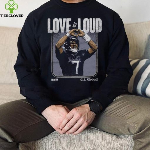 C.J. Stroud Houston Love Is Loud WHT Shirt