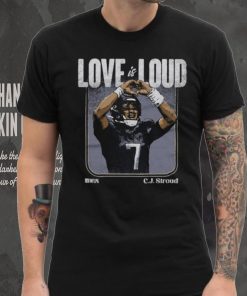 C.J. Stroud Houston Love Is Loud WHT Shirt