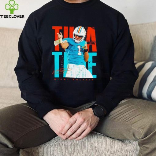Tua Tagovailoa Miami Dolphins signature 2022 hoodie, sweater, longsleeve, shirt v-neck, t-shirt2