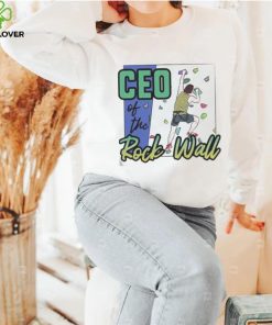 CEO of the Rock Wall 2022 hoodie, sweater, longsleeve, shirt v-neck, t-shirt