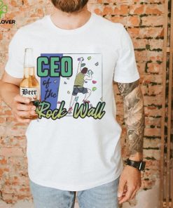 CEO of the Rock Wall 2022 hoodie, sweater, longsleeve, shirt v-neck, t-shirt