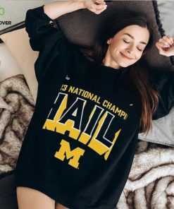 CFP 2023 National Champions Michigan Wolverines Hail hoodie, sweater, longsleeve, shirt v-neck, t-shirt