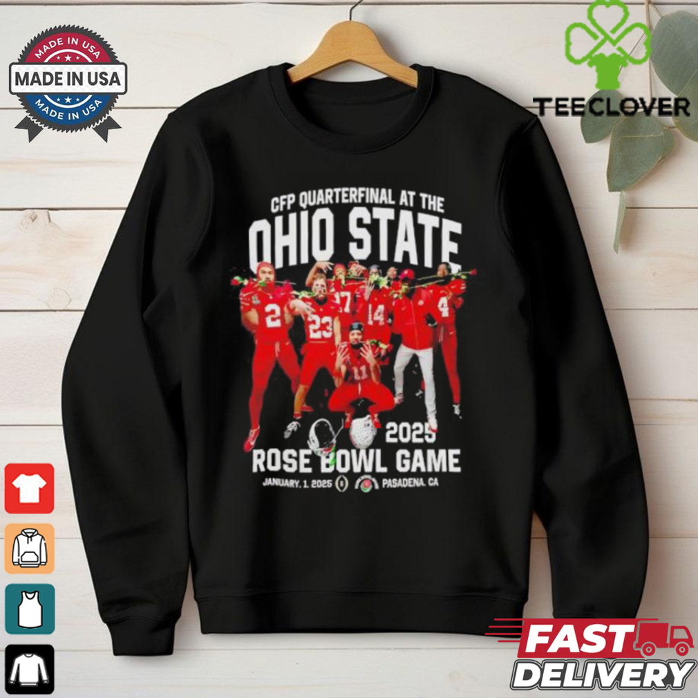 CFP Quarterfinal At The Ohio State Buckeyes 2025 Rose Bowl Game shirt CFP Quarterfinal At The Ohio State Buckeyes 2025 Rose Bowl Game shirt