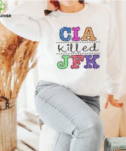 CIA Killed JFK shirt