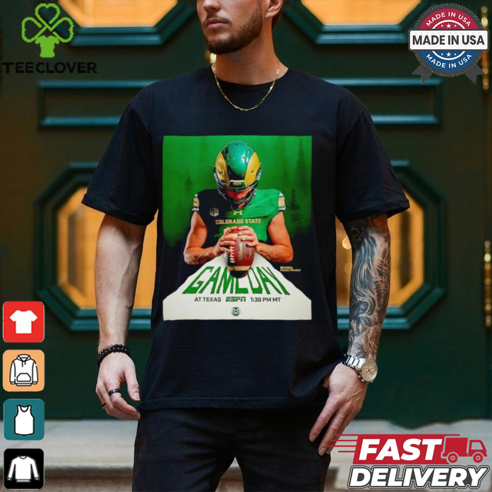 CSU Football Gameday at Texas Brayden Fowler Nicolosi shirt CSU Football Gameday at Texas Brayden Fowler Nicolosi shirt