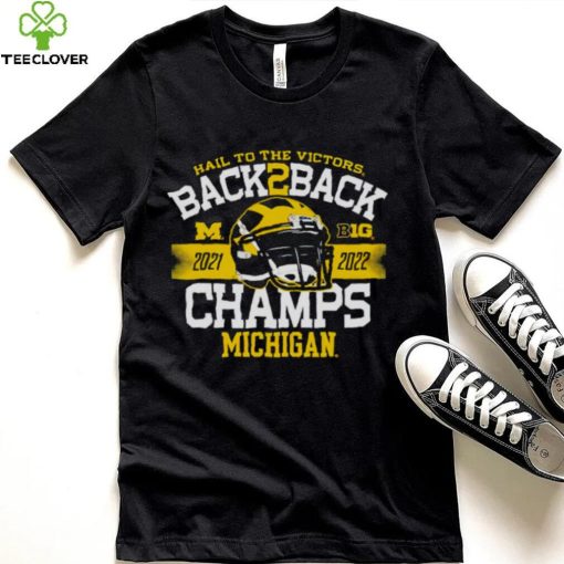 Michigan Wolverines hail to the victors back to back champs hoodie, sweater, longsleeve, shirt v-neck, t-shirt