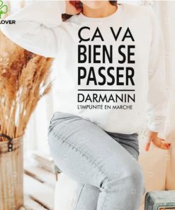 Ca Va Bien Se Passer Darmanin L’impunité En Marche Cap Pauline Rapilly Ferniot Shirt 1 Ca Va Bien Se Passer Darmanin L’impunité En Marche Cap Pauline Rapilly Ferniot Shirt