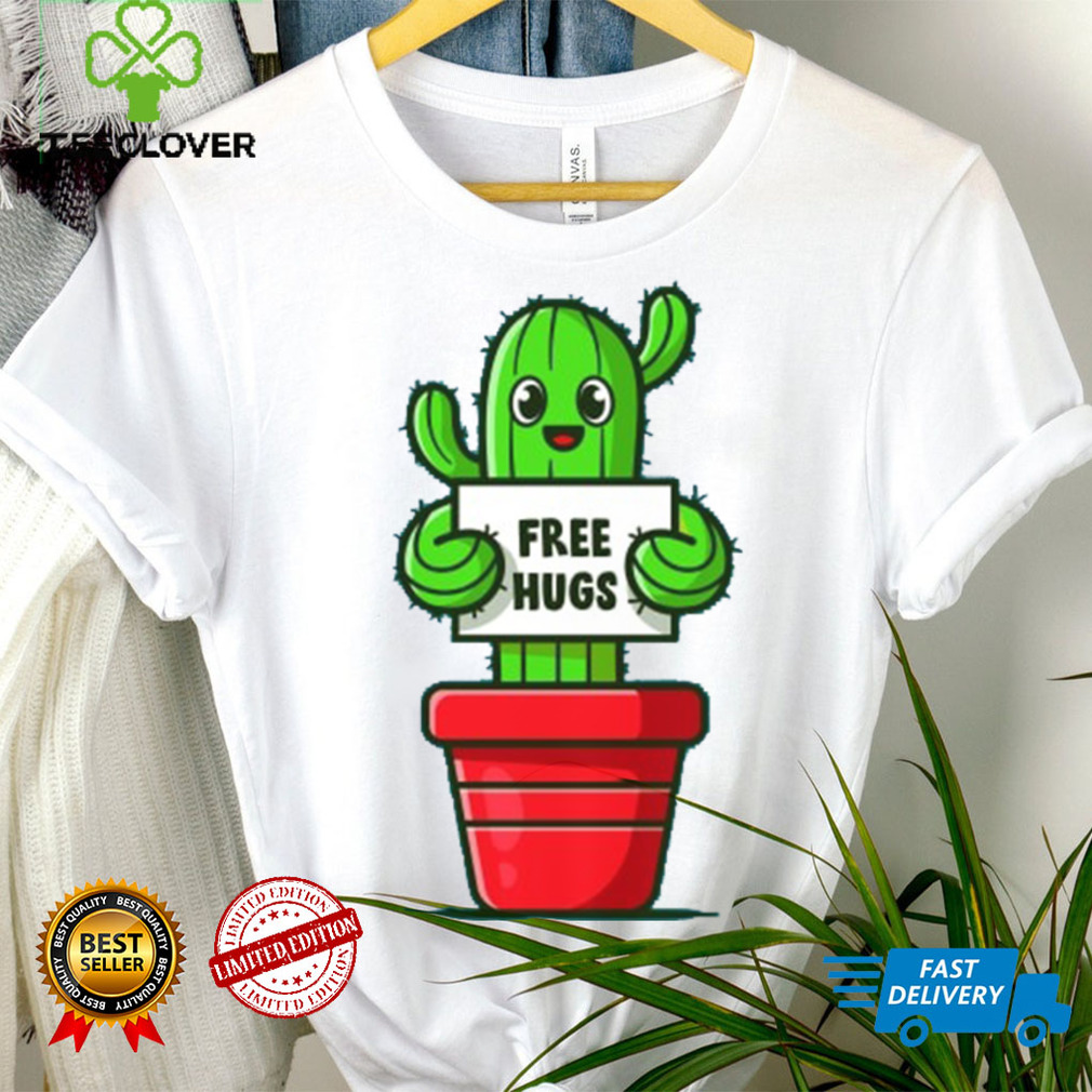 Cactus Free Hugs You Can Try Them Funny Plant Sarcasm T Shirt Cactus Free Hugs You Can Try Them Funny Plant Sarcasm T Shirt
