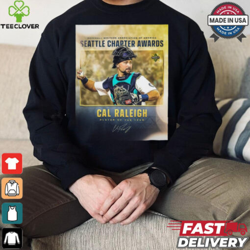 Cal Raleigh Seattle Chapter Awards Player Of The Year Shirt
