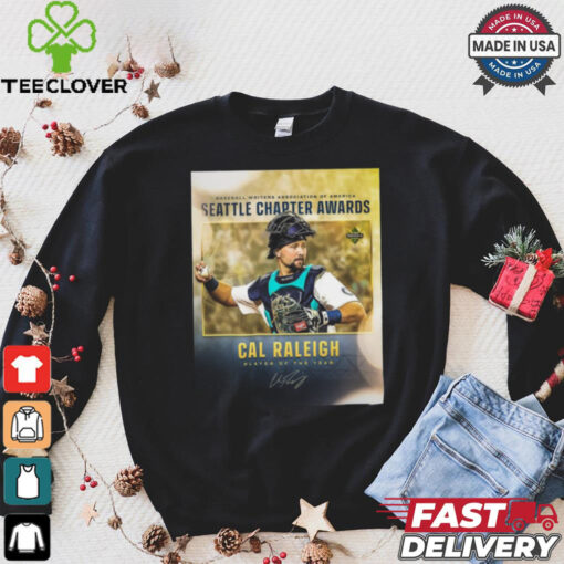 Cal Raleigh Seattle Chapter Awards Player Of The Year Shirt