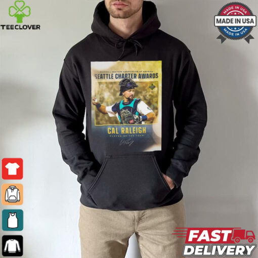 Cal Raleigh Seattle Chapter Awards Player Of The Year Shirt