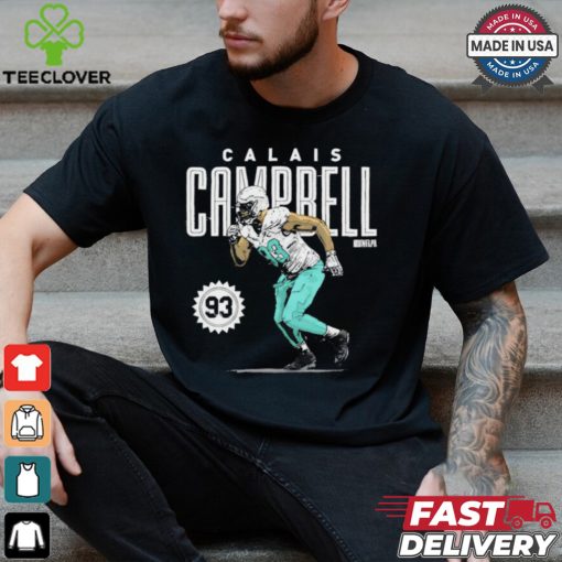 Calais Campbell Miami Dolphins number 93 hoodie, sweater, longsleeve, shirt v-neck, t-shirt